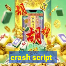 crash script